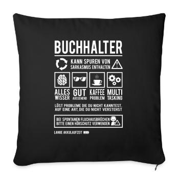 Buchhaltung Beruf Finanzbuchhalter Buchhalter - Sofakissenbezug 45 x 45 cm - Schwarz - Vorne