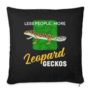 Reptilienliebhaber Weniger Menschen Mehr Leopard Geckos - Sofakissenbezug 45 x 45 cm - Schwarz - Vorne