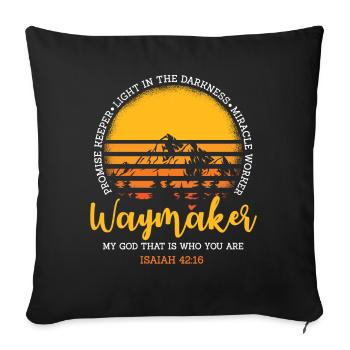 Waymaker Möge Gott Das Ist, Wer Du Bist - Sofakissenbezug 45 x 45 cm - Schwarz - Vorne