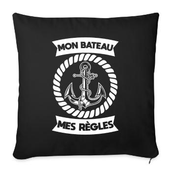 Capitaine mon bateau mes règles Bâteaux Moteur - Sofakissenbezug 45 x 45 cm - Schwarz - Vorne