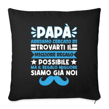 Festa Del Papà miglior Papà del mondo Padre Regalo - Sofakissenbezug 45 x 45 cm - Schwarz - Vorne