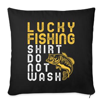 Drôle de chemise de pêche chanceuse ne pas laver - Housse de coussin décorative 45 x 45 cm - noir - Devant
