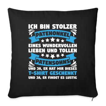 Stolzer Patenonkel vom Patensohn Taufpate Geschenk - Sofakissenbezug 45 x 45 cm - Schwarz - Vorne