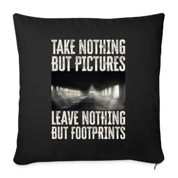 Take Nothing But Pictures Leave Nothing But - Sofakissenbezug 45 x 45 cm - Schwarz - Vorne
