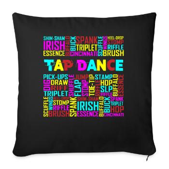 Tap Dance, Tapeur, Irish Dance - Sofa pillowcase 17,3'' x 17,3'' (45 x 45 cm) - black - Front