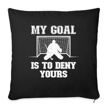 Lustiger Spruch Hockey Torhüter Feldhockey-Torwart - Sofakissenbezug 45 x 45 cm - Schwarz - Vorne
