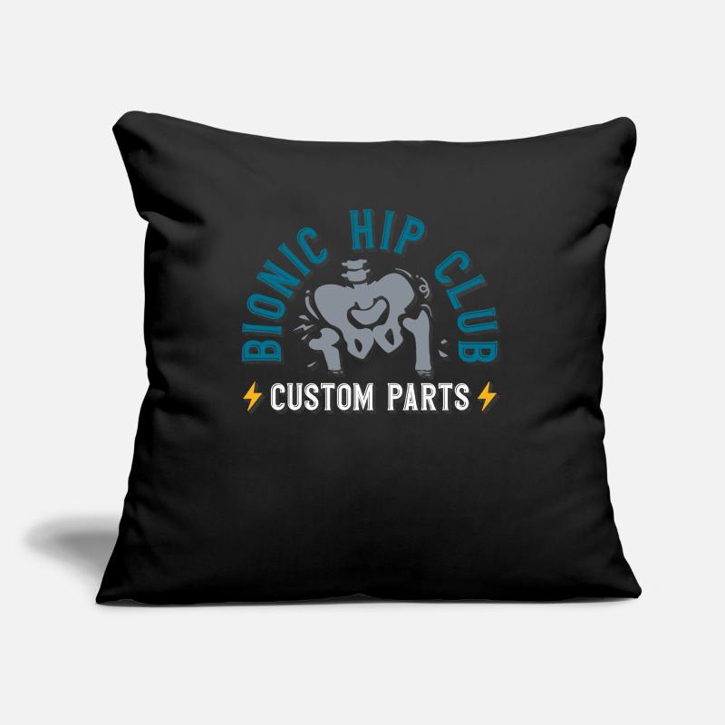 Bionic Hip Club, hip prosthesis Sofa pillowcase 17,3'' x 17,3'' (45 x 45 cm)