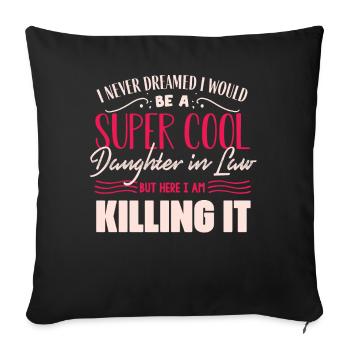 Belle-fille super cool - Housse de coussin décorative 45 x 45 cm - noir - Devant