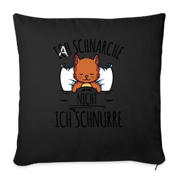 Ich Schnarche Nicht Ich Schnurre - Sofakissenbezug 45 x 45 cm - Schwarz - Vorne