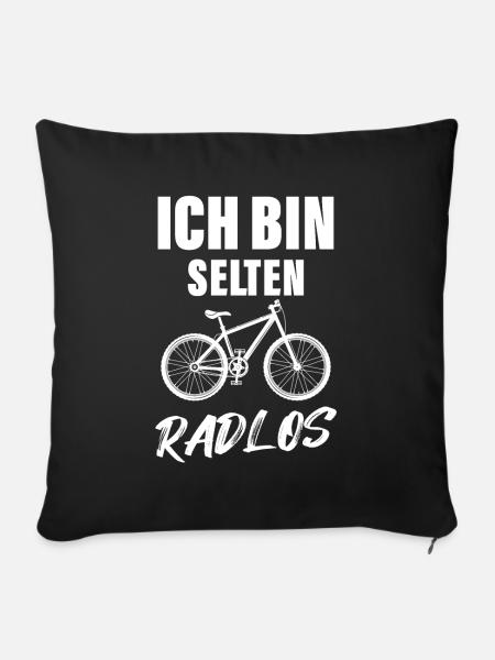 Ich bin selten Radlos Lustiges Fahrradfahrer - Sofakissenbezug 45 x 45 cm - Schwarz