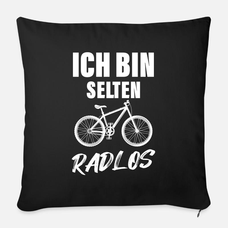 Ich bin selten Radlos Lustiges Fahrradfahrer - Sofakissenbezug 45 x 45 cm - Schwarz