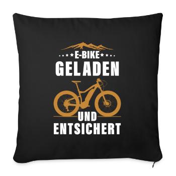 E MTB Geladen Und Entsichert E-Bike - Sofakissenbezug 45 x 45 cm - Schwarz - Vorne