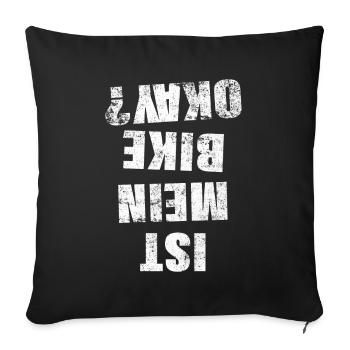 Is My Bike Okay Funny Cyclist - Sofa pillowcase 17,3'' x 17,3'' (45 x 45 cm) - black - Front