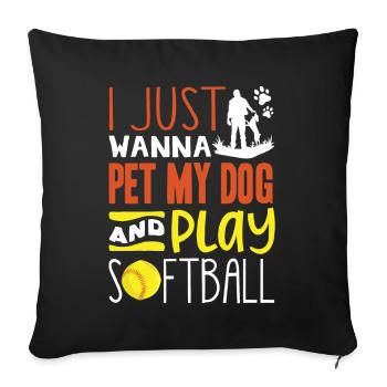 Il suffit de caresser mon chien et de jouer au softball - Housse de coussin décorative 45 x 45 cm - noir - Devant