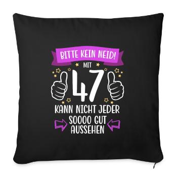 47 Geburtstag Mann Frau Lustig 47 Jahre - Sofakissenbezug 45 x 45 cm - Schwarz - Vorne