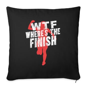 WTF Wo ist das Ziel - Running Runner - Sofakissenbezug 45 x 45 cm - Schwarz - Vorne