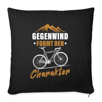 Gegenwind formt den Charakter - Sofakissenbezug 45 x 45 cm - Schwarz - Vorne