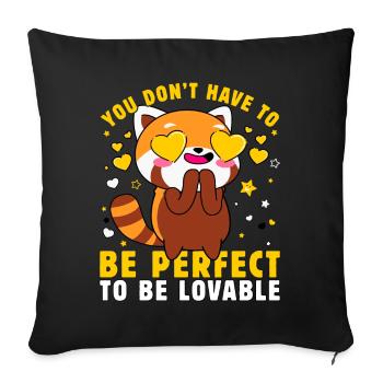 You don't have to be perfect to be Lovable - Sofa pillowcase 17,3'' x 17,3'' (45 x 45 cm) - black - Front