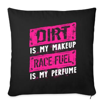 Dirt est ma fille de course de maquillage, de course - Housse de coussin décorative 45 x 45 cm - noir - Devant