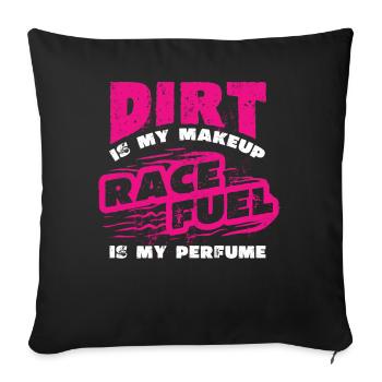 Dirt est ma fille de course de maquillage, de course - Housse de coussin décorative 45 x 45 cm - noir - Devant