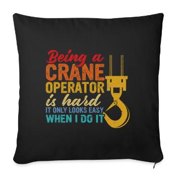 Kranführer Baustelle Hochbau Kranführer Kran - Sofakissenbezug 45 x 45 cm - Schwarz - Vorne