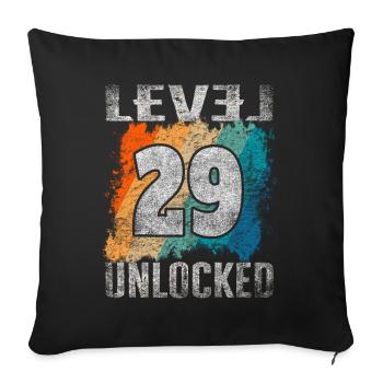 Birthday Gift Level Unlocked 29 years - Sofa pillowcase 17,3'' x 17,3'' (45 x 45 cm) - black - Front