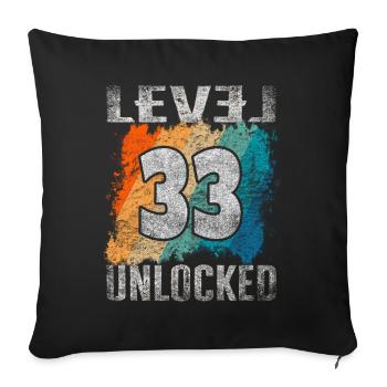 Niveau cadeau d’anniversaire débloqué 33 ans - Housse de coussin décorative 45 x 45 cm - noir - Devant