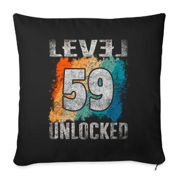 Niveau cadeau d’anniversaire débloqué 59 ans - Housse de coussin décorative 45 x 45 cm - noir - Devant