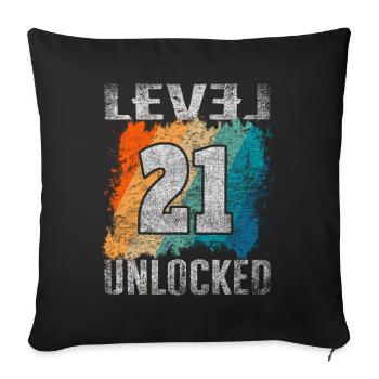 Birthday Gift Level Unlocked 21 years - Sofa pillowcase 17,3'' x 17,3'' (45 x 45 cm) - black - Front