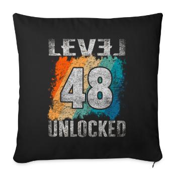 Birthday Gift Level Unlocked 48 years - Sofa pillowcase 17,3'' x 17,3'' (45 x 45 cm) - black - Front