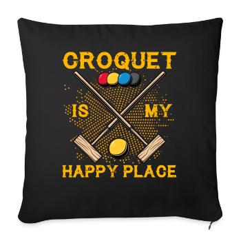 Croquet is my Happy Place - Sofa pillowcase 17,3'' x 17,3'' (45 x 45 cm) - black - Front
