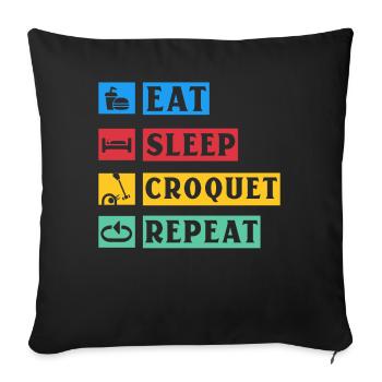 Eat Sleep Croquet Repeat - Sofa pillowcase 17,3'' x 17,3'' (45 x 45 cm) - black - Front