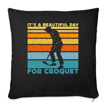 It's a beautiful day for Croquet - Sofa pillowcase 17,3'' x 17,3'' (45 x 45 cm) - black - Front