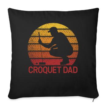 Croquet Dad - Sofa pillowcase 17,3'' x 17,3'' (45 x 45 cm) - black - Front