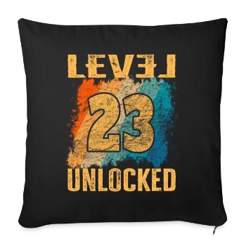 Geburtstag Geschenk Level Unlocked 23 Jahre - Sofakissenbezug 45 x 45 cm - Schwarz - Vorne