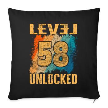 Birthday Gift Level Unlocked 58 years - Sofa pillowcase 17,3'' x 17,3'' (45 x 45 cm) - black - Front