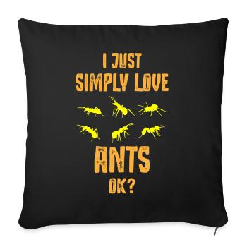 Ants, ant lovers - Sofa pillowcase 17,3'' x 17,3'' (45 x 45 cm) - black - Front