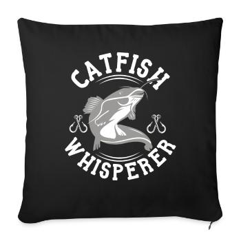 Catfish Whisperer - Wels Catfish Hunter - Sofakissenbezug 45 x 45 cm - Schwarz - Vorne