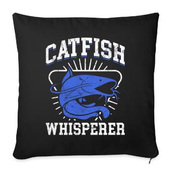 Catfish Whisperer - Wels Catfish Hunter - Sofakissenbezug 45 x 45 cm - Schwarz - Vorne