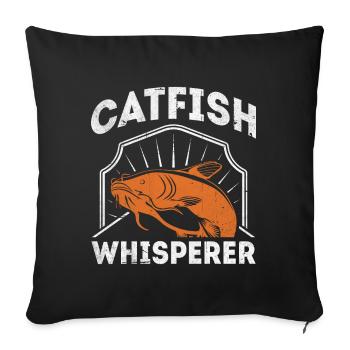 Catfish Whisperer - Wels Catfish Hunter - Sofakissenbezug 45 x 45 cm - Schwarz - Vorne