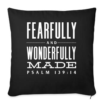 Anxious and Wonderfully Made Psalm 139 - Sofa pillowcase 17,3'' x 17,3'' (45 x 45 cm) - black - Front