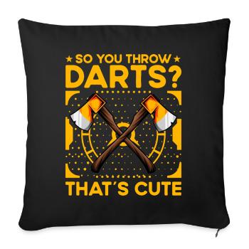 So you throw darts? That's cute - Sofa pillowcase 17,3'' x 17,3'' (45 x 45 cm) - black - Front