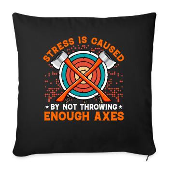 Le stress est causé par le fait de ne pas lancer suffisamment d’axes - Housse de coussin décorative 45 x 45 cm - noir - Devant