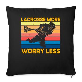 Lacrosse more Worry Less - Sofa pillowcase 17,3'' x 17,3'' (45 x 45 cm) - black - Front