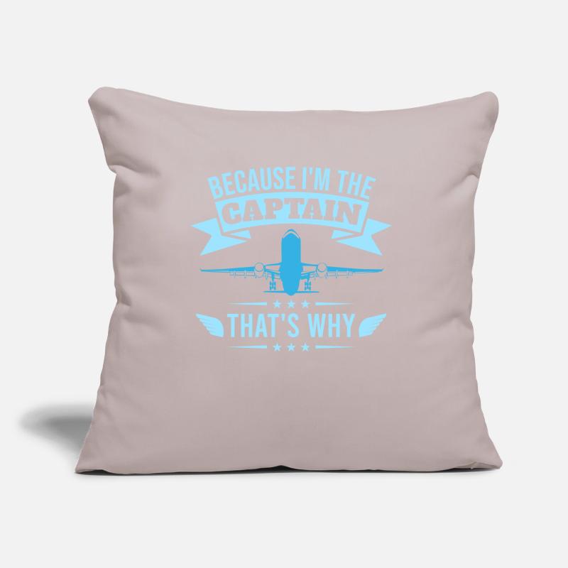 Parce que je suis le commandant de bord Pilot Flight Captain Flyer Housse de coussin décorative 45 x 45 cm
