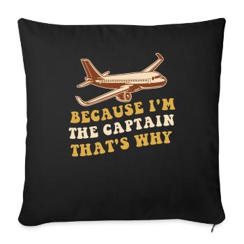 Parce que je suis le commandant de bord Pilot Flight Captain Flyer - Housse de coussin décorative 45 x 45 cm - noir - Devant