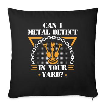 Metal detection, metal detector - Sofa pillowcase 17,3'' x 17,3'' (45 x 45 cm) - black - Front