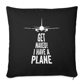 Get Naked Funny Pilot Joke - Sofa pillowcase 17,3'' x 17,3'' (45 x 45 cm) - black - Front