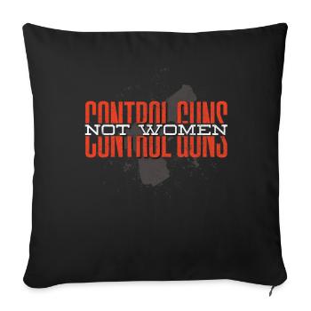 Gun control, gun owners, gun lovers - Sofa pillowcase 17,3'' x 17,3'' (45 x 45 cm) - black - Front