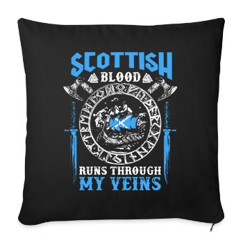 Scottish Blood Runs Through My Veins - Sofa pillowcase 17,3'' x 17,3'' (45 x 45 cm) - black - Front